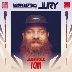KIM - Jury Solo au championnat de France de Human Beatbox 2022 au Florida à Agen