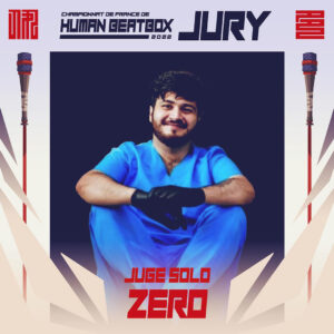 Zero - Jury Solo au championnat de France de Human Beatbox 2022 au Florida à Agen